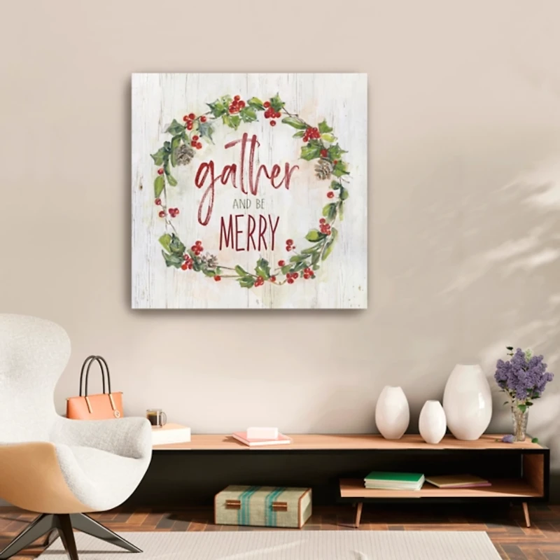 Gather and Be Merry Canvas Art Print, 30x30