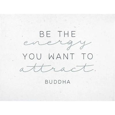 Be the Energy You Want to Attract Wall Plaque