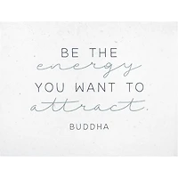 Be the Energy You Want to Attract Wall Plaque