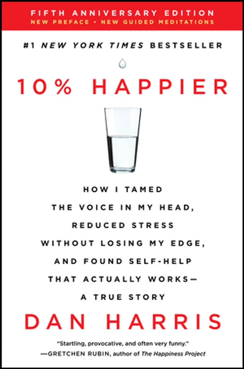 10% Happier Revised Edition