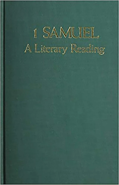 1 Samuel : A Literary Reading
