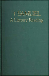 1 Samuel : A Literary Reading