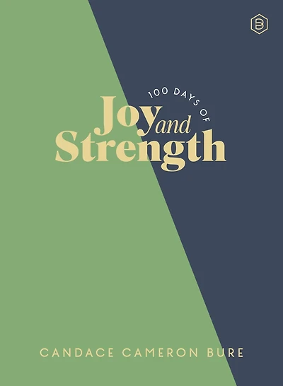 100 Days of Joy and Strength : Daily Devotions to Help You Find Overwhelming Peace on Busy Days