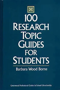 100 Research Topic Guides for Students