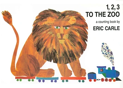 1, 2, 3 to the Zoo : A Counting Book