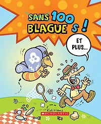 100 blagues! Et plus... T.12