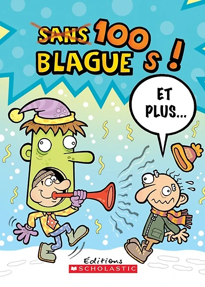 100 blagues! Et plus... T.15
