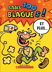 100 blagues! Et plus... T.1