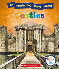 10 Fascinating Facts About Castles (Rookie Star: Fact Finder) (Library Edition)
