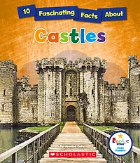 10 Fascinating Facts About Castles (Rookie Star: Fact Finder)