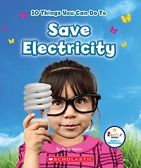 10 Things You Can Do To Save Electricity (Rookie Star: Make a Difference)