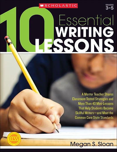 10 Essential Writing Lessons