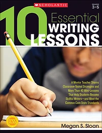 10 Essential Writing Lessons