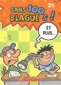 100 blagues! Et plus... T.21
