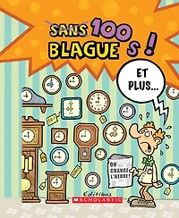 100 blagues! Et plus... T.19
