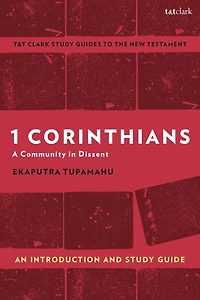 1 Corinthians : A Community in Dissent: An Introduction and Study Guide