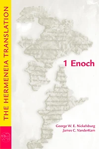1 Enoch : The Hermeneia Translation