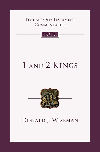 1 and 2 Kings : An Introduction and Commentary