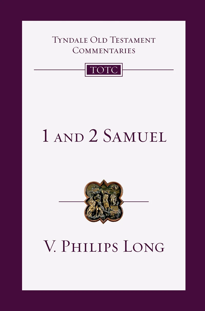 1 and 2 Samuel : An Introduction and Commentary