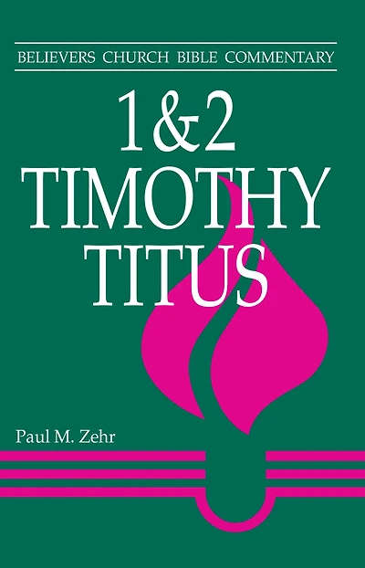 1 & 2 Timothy, Titus