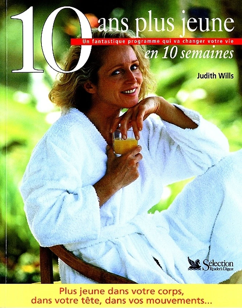 10 ans plus jeune en 10 semaines