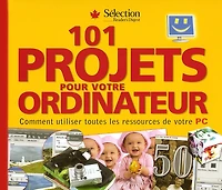 101 projets pour votre ordinateur