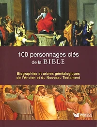 100 personnages clés de la Bible