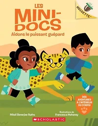  Les mini-docs T.3 : Aidons le puissant guépard
