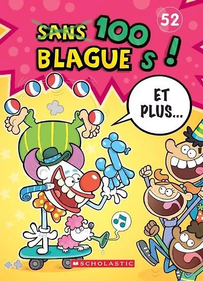 100 blagues! Et plus... T.52