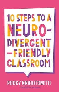 10 Steps to a Neurodivergent-Friendly Classroom