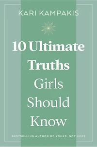 10 Ultimate Truths Girls Should Know