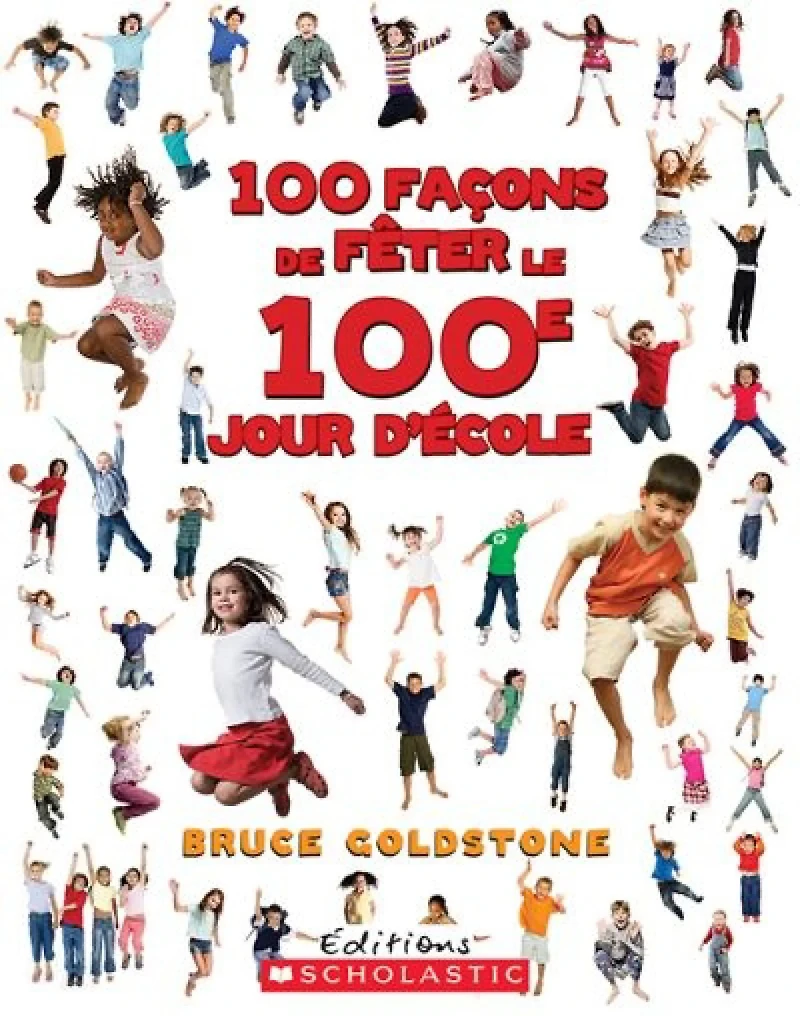 100 façons de célébrer le 100e jour d'école