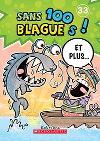 100 blagues! Et plus... T.33