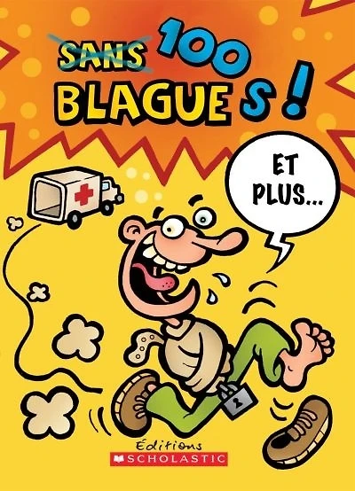 100 blagues! Et plus... T.1