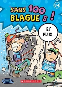 100 blagues! Et plus... T.34