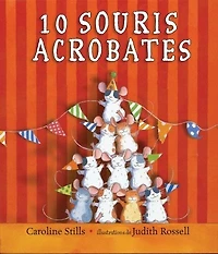 10 souris acrobates