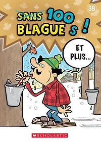 100 blagues! Et plus... T.38
