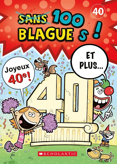 100 blagues! Et plus... T.40