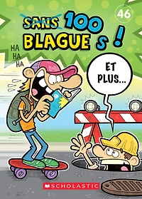 100 blagues! Et plus... T.46