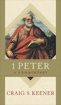 1 Peter : A Commentary