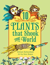 10 Plants That Shook The World