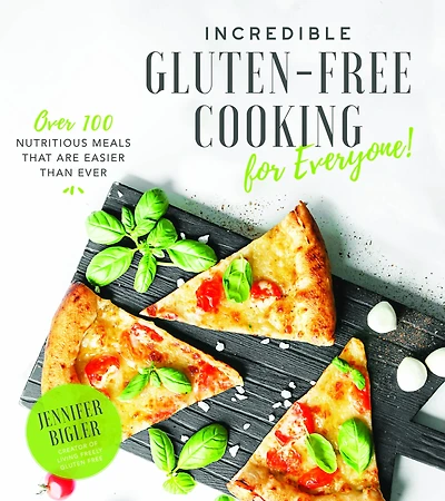 101 Incredible Gluten-Free Recipes