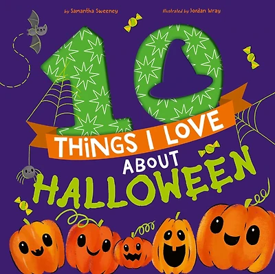 10 Things I Love About Halloween : A Halloween Book for Kids and Toddlers