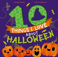 10 Things I Love About Halloween : A Halloween Book for Kids and Toddlers