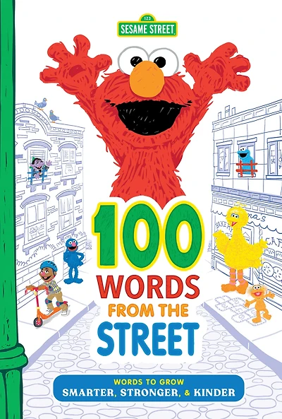 100 Words from the Street : Words to Grow Smarter, Stronger, & Kinder