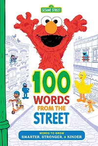 100 Words from the Street : Words to Grow Smarter, Stronger, & Kinder