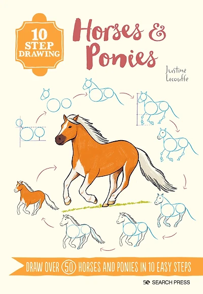 10 Step Drawing: Horses & Ponies : Draw over 50 horses and ponies in 10 easy steps