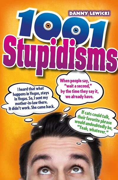 1001 Stupidisms