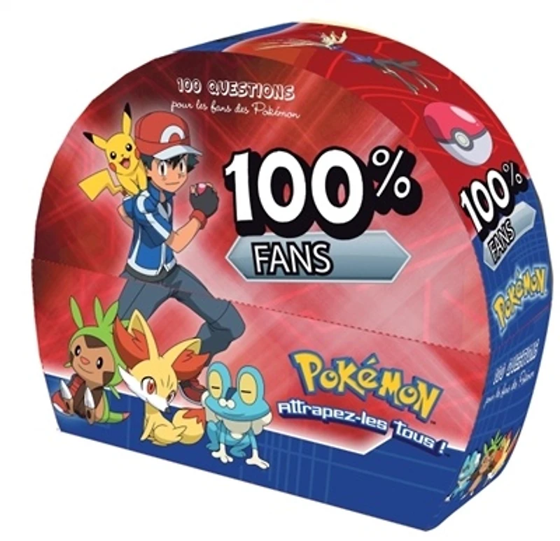 100 % fans Pokémon : 100 questions pour les fans des Pokémon