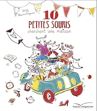10 petites souris cherchent une maison